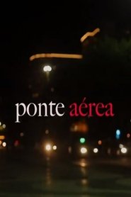 Ponte Aérea (2021) Cliver HD - Legal - ver Online & Descargar