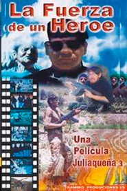 La Fuerza de un Héroe
