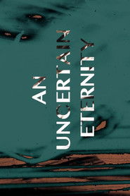 An Uncertain Eternity