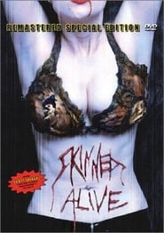 Skinned Alive постер