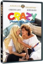 Crazy From the Heart (1991)