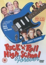 Rock 'n' Roll High School Forever постер