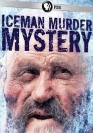 Iceman Murder Mystery: Lost in the Ice streaming