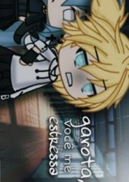 Garota, você me estressa poster