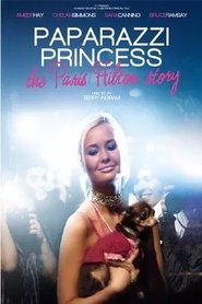 Poster Paparazzi Princess: The Paris Hilton Story