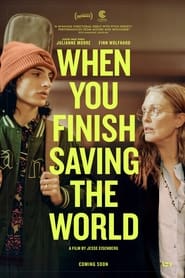 مشاهدة فيلم When You Finish Saving The World 2023 مترجم