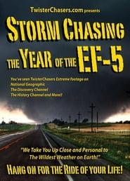 Storm Chasing: The Year of the EF-5