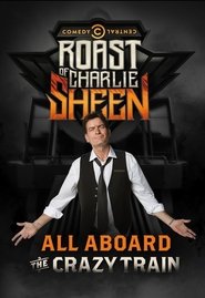 Comedy Central Roast of Charlie Sheen постер