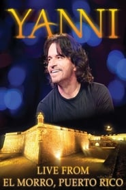 Yanni: Live at El Morro, Puerto Rico (2012)