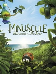 Minuscule – Les mandibules du bout du monde (2018)