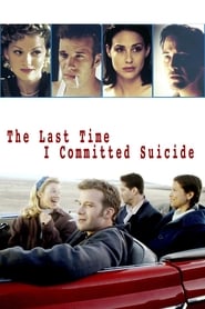 The Last Time I Committed Suicide [The Last Time I Committed Suicide]