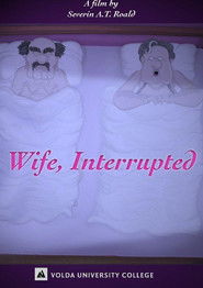 Poster Wife, Interrupted 2015
