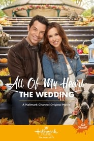 All of My Heart: The Wedding постер