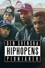 Den svenska hiphopens pionjärer (2021) Den svenska hiphopens pionjärer (2021)