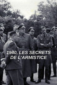 1940, Les secrets de l&rsquo;Armistice (2019)