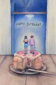 Happy Birthday) Happy Birthday (2021)