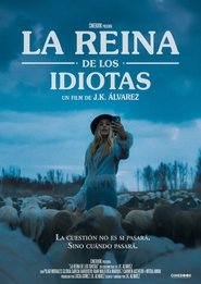 La Reina de los Idiotas) La Reina de los Idiotas (2024)
