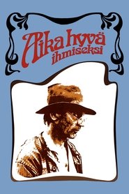 Poster Aika hyvä ihmiseksi