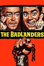 The Badlanders постер