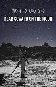 Poster Dear Coward on the Moon 2017