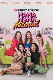 Mama Mama Milenial مشاهدة و تحميل مسلسل مترجم جميع المواسم بجودة عالية