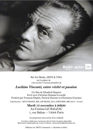 Luchino Visconti: Between Truth and Passion постер