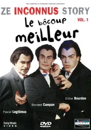 Poster Les Inconnus - Ze Inconnus Story - Le bôcoup meilleur (Vol. 1)