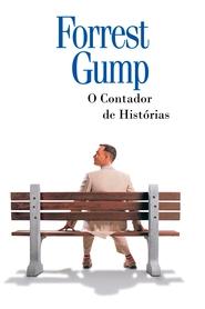 Forrest Gump – O Contador de Histórias