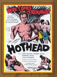 Watch Hothead Full Movie Online 1963