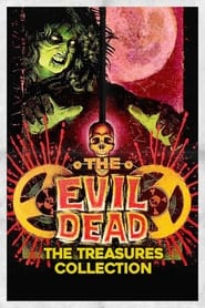 Poster The Evil Dead: Treasures from the Cutting Room Floor