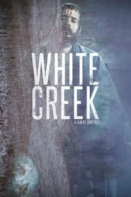 White Creek 2014 映画 吹き替え