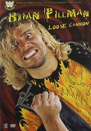 Brian Pillman - Loose Cannon (2006)