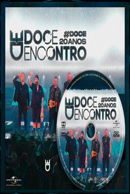 Doce Encontro 20 Anos (DVD Show)