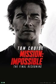 Poster Mission Impossible - The Final Reckoning 2025 Poster Mission Impossible - The Final Reckoning 2025