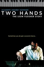 Poster Two Hands: The Leon Fleisher Story 2006