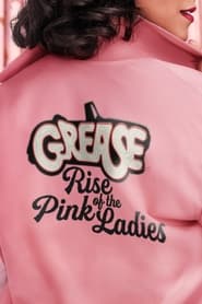 Grease: Rise of the Pink Ladies постер