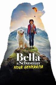Bella a Sebastián: Nová generácia