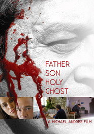Father And Son Holy Ghost