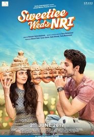 Watch Sweetiee Weds NRI Full Movie Online 2017