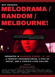 Melodrama/Random/Melbourne! (2018)