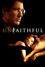 Unfaithful (2002) English Movie Download & Watch Online BluRay 480P, 720P & 1080p