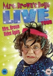 Poster Mrs. Brown's Boys Live Tour: Mrs. Brown Rides Again