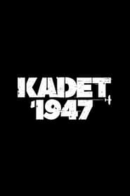 مشاهدة فيلم Kadet 1947 2021 مترجم أون لاين بجودة عالية