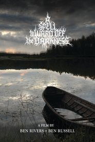 A Spell to Ward Off the Darkness