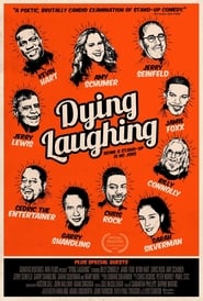 مشاهدة فيلم Dying Laughing 2017 مترجم أون لاين بجودة عالية