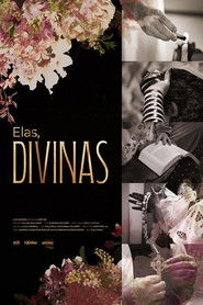 Elas, Divinas