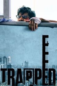 Trapped 2016 Hindi Movie WebRip 300mb 480p 900mb 720p 4GB 1080p