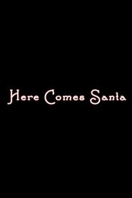 Poster Here Comes Santa