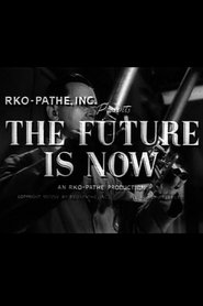 Poster The Future Is Now 1955