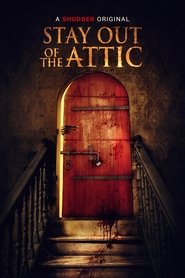 Stay Out of the F**king Attic постер